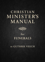 Christian_Minister_s_Manual_for_Funerals