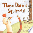 Those_darn_squirrels_