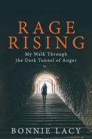 Rage_Rising__My_Walk_Through_the_Dark_Tunnel_of_Anger