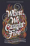 When_we_caught_fire