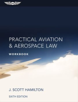 Practical_Aviation___Aerospace_Law_Workbook