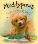 Muddypaws_goes_to_school