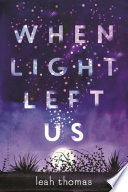 When_light_left_us