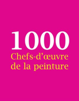 1000_Chefs-d___uvre_de_la_peinture
