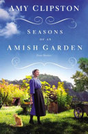 Seasons_of_an_Amish_garden