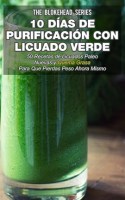 10_D__as_de_Purificaci__n_con_Licuado_Verde