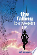The_falling_between_us