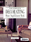 The_complete_decorating_and_home_improvement_book