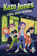Kazu_Jones_and_the_comic_book_criminal