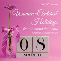 Women-Centered_Holidays_from_Around_the_World
