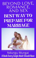 Beyond_Love__Romance__and_Sex__Best_Way_to_Prepare_for_Marriage