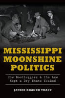 Mississippi_Moonshine_Politics