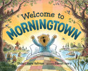 Welcome_to_Morningtown