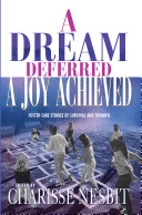A_dream_deferred__a_joy_achieved