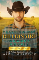 Teaching_Her_Billionaire_Cowboy_Rookie