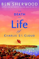 The_death_and_life_of_Charlie_St__Cloud