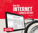 How_the_Internet_changed_history