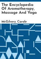 The_encyclopedia_of_aromatherapy__massage_and_yoga