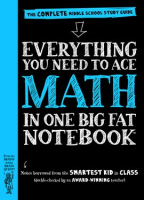 Everything_You_Need_to_Ace_Math_in_One_Big_Fat_Notebook
