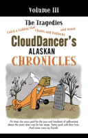 Clouddancer_s_Alaskan_Chronicles__Volume_III