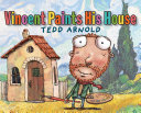 Vincent_paints_his_house