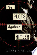 The_plots_against_Hitler