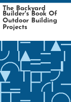 The_Backyard_builder_s_book_of_outdoor_building_projects