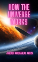 How_the_Universe_Works