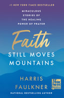 Faith_still_moves_mountains