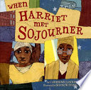 When_Harriet_met_Sojourner