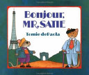 Bonjour__Mr__Satie