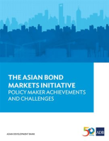 The_Asian_Bond_Markets_Initiative