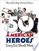 50_American_heroes_every_kid_should_meet