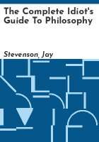 The_Complete_idiot_s_guide_to_philosophy