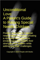 Unconditional_Love__A_Parent_s_Guide_to_Raising_Special_Needs_Children