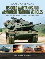 US_Cold_War_Tanks_and_Armoured_Fighting_Vehicles