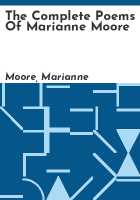 The_complete_poems_of_Marianne_Moore