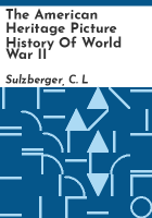 The_American_heritage_picture_history_of_World_War_II