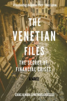 The_Venetian_Files__The_Secret_of_Financial_Crises